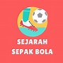 Sejarah Singkat Bola Besar