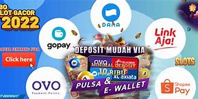 Slot Deposit 5 Ribu Via Gopay 10Rb Berapa